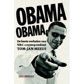 Obama Obama: de beste verhalen van NRC-correspondent Tom-Jan Meeus