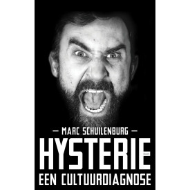 Hysterie: Een cultuurdiagnose (Dutch Edition)