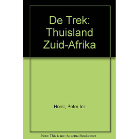 De trek: thuisland Zuid-Afrika