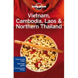 Lonely Planet Vietnam, Cambodia, Laos & Northern Thailand (Travel Guide)