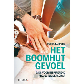Het boomhutgevoel: gids voor inspirerend projectleiderschap