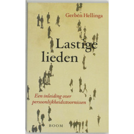 Lastige lieden: een inleiding over persoonlijkheidsstoornissen