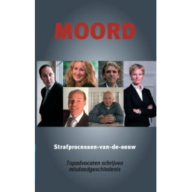 Moord. Strafprocessen-van-de-eeuw