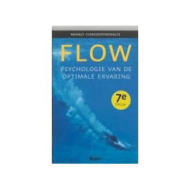 Flow: Psychologie van de optimale ervaring