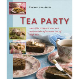 Teaparty: heerlijke recepten voor een authentieke afternoon tea of high tea