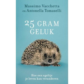 25 gram geluk: hoe een egeltje je leven kan veranderen