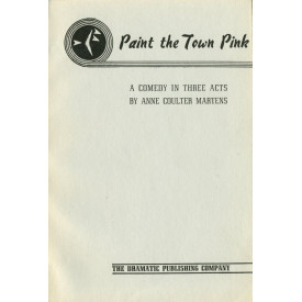 Paint the Town Pink : A Comedy in Three Acts