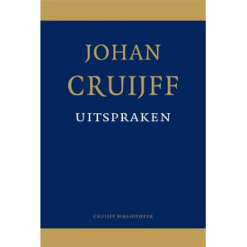 Johan Cruijff uitspraken: een biografie in citaten