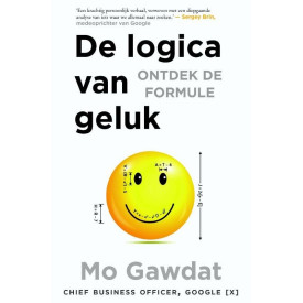 De logica van geluk: ontdek de formule (Dutch Edition)