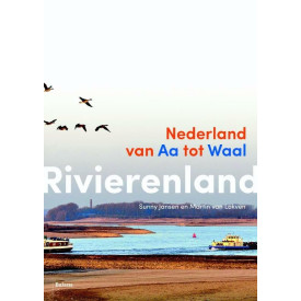 Rivierenland: Nederland van Aa tot Waal