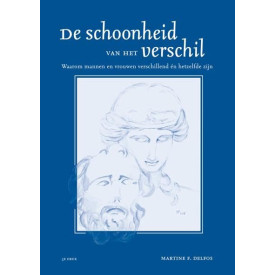 De schoonheid van het verschil: waarom mannen en vrouwen verschillend én hetzelfde zijn