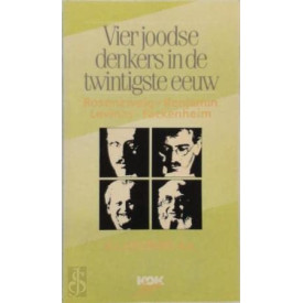Vier joodse denkers in de twintigste eeuw: Rosenzweig, Benjamin, Levinas, Fackenheim