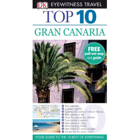 DK Eyewitness Top 10 Travel Guide: Gran Canaria (DK Eyewitness Travel Guide)