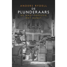 De plunderaars: de nazi-obsessie met kunst (Dutch Edition)