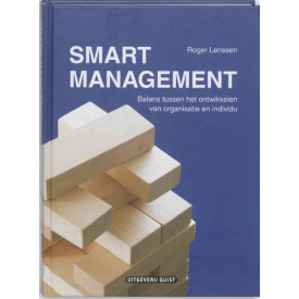 Smart management: balans tussen het ontwikkelen van organisatie en individu