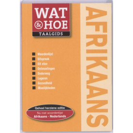 Afrikaans: Wat & Hoe reisgids (Wat & hoe taalgids)