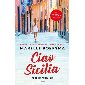 Ciao Sicilia: ik Vertrek-thriller