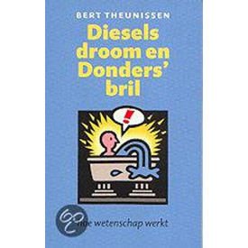 Diesels droom en Donders' bril: hoe wetenschap werkt