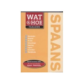 Spaans: Wat & Hoe taalgids
