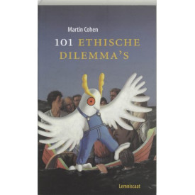 101 Ethische dilemma's (Lemniscaat levende filosofie)