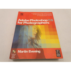 Adobe Photoshop CS for Photographers: Professional Image Editor's Guide to the Creative Use of Photoshop for the Mac and PC