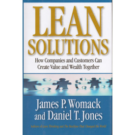Lean Solutions: How Companies and Customers Can Create Value and Wealth Together