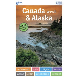 Canada west & Alaska (ANWB wereldreisgids)