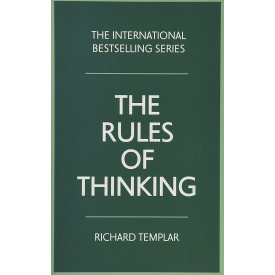 Rules of Thinking, The: A personal code to think yourself smarter, wiser and happier