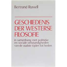 Geschiedenis der westerse filosofie : in verband met politieke en sociale omstandigheden van de oudste tijden tot heden.