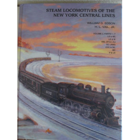 Steam Locomotives of the New York Central Lines, Volume 2, Parts 1-7