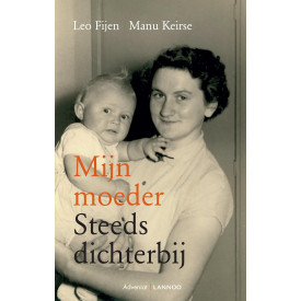 Mijn moeder: Steeds dichterbij
