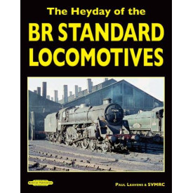 The Heyday of the BR Standard Locomotives