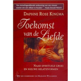 Toekomst van de liefde: naar spirituele groei en nieuwe relatievormen