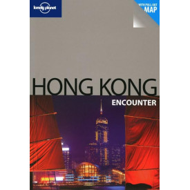 Lonely Planet Encounter Hong Kong (Lonely Planet Best Of)