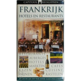 Capitool reisgidsen Frankrijk: hotels en restaurants