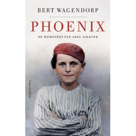 Phoenix: de memoires van Abel Sikkink (De memoires van Abel Sikkink, 1)