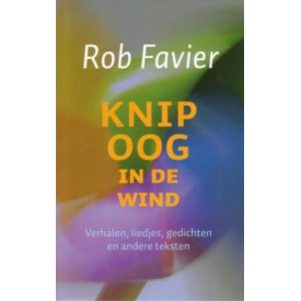 Knipoog in de wind: verhalen liedjes gedichten en andere teksten