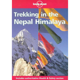 Lonely Planet Trekking in the Nepal Himalaya, Seventh Edition