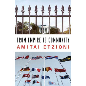 From Empire to Community: A New Approach to International Relations
