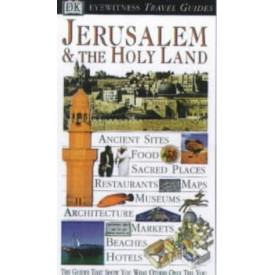**JERUSALEM & THE HOLY LAND** (EYEWITNESS TRAV)
