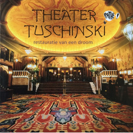 Theater Tuschinski restauratie van een droom