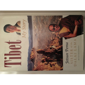 Tibet: My Story : An Autobiography