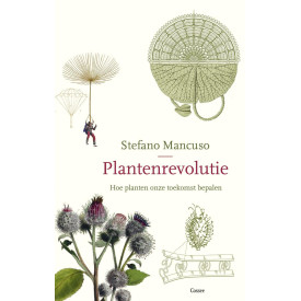 Plantenrevolutie: hoe planten onze toekomst bepalen
