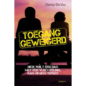 Toegang geweigerd (Ploegsma jeugdboeken) (Dutch Edition)