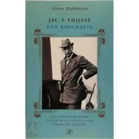 Jac.P. Thijsse: een biografie. natuurbeschermer. f