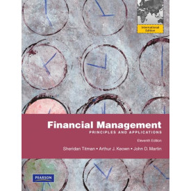 Financial Management: Principles and Applications: International Edition