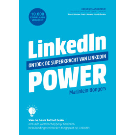 LinkedIn Power: Ontdek de superkracht van LinkedIn