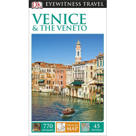 DK Eyewitness Travel Guide Venice and the Veneto