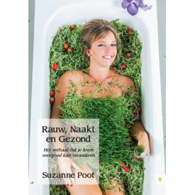 Rauw, naakt en gezond (Dutch Edition)