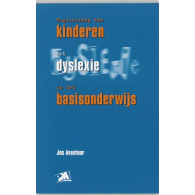 PM-reeks Begeleiding van kinderen met dyslexie in het basisonderwijs